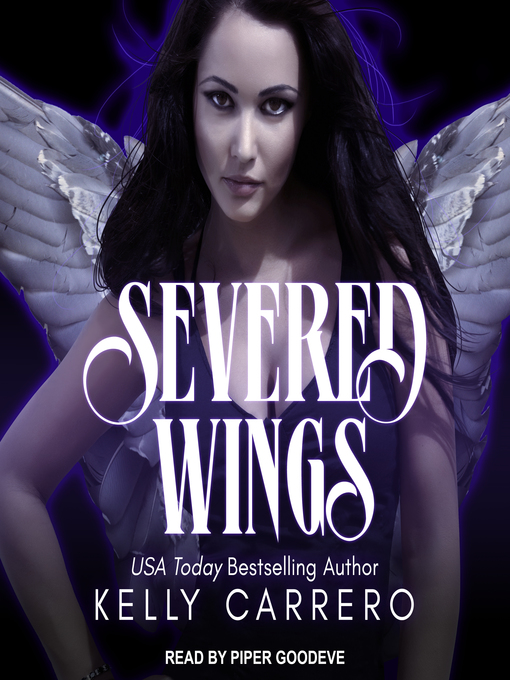 Title details for Severed Wings by Kelly Carrero - Available